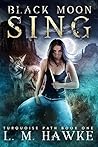 Black Moon Sing