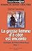 LA GROSSE FEMME D'A COTE EST ENCEINTE by Michel Tremblay
