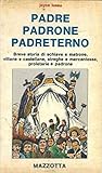 Padre padrone pad...