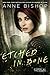 Etched in Bone (The Others,...