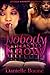 Nobody Has To Know by Danielle Boone