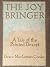 The Joy Bringer: A Tale of ...