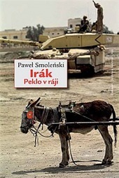 Irák - Peklo v ráji
