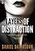 Layers of Distraction