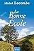 La Bonne école (ROMANS)
