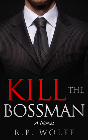 Kill the Bossman