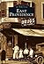 East Providence (Images of America Rhode Island) by East Providence Historical Society