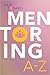 Mentoring A to Z