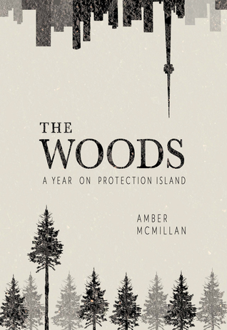 The Woods: A Year on Protection Island (Paperback)