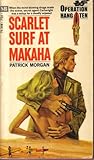 Scarlet Surf At Makaha by Patrick Morgan Scarlet Surf At Makaha by Patrick Morgan