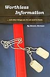 WORTHLESS INFORMA...