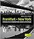 Frankfurt - New York: Fotog...