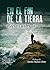En el fin de la tierra