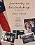 Journey to Friendship: A Memoir: A young minister discovers service and love in America’s Bicentennial, 1976