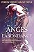 Les Anges de l’Abondance: Onze messages célestes pour vous aider à manifester l’abondance sous toutes ses formes (French Edition)
