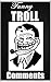 Memes: Funny Troll Comments: Funny Memes and Jokes: (Satirical Books, Troll Fails, Funny Comments)