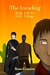 The Invading (M.R., #1)
