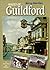 Images of Guildford (Images of ...)