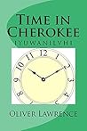 Time In Cherokee:...