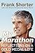 My Marathon by Frank Shorter