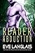 Reader Abduction (Alien Abduction, #7)