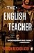 The English Teacher by Yiftach Reicher Atir