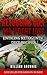Ketogenic Diet for Weight Loss: A Keto Diet Plan with Enticing Ketogenic Diet Recipes! (Keto Cookbook, Ketogenic Recipes, Keto Smoothies, Ketogenic Diet Book)