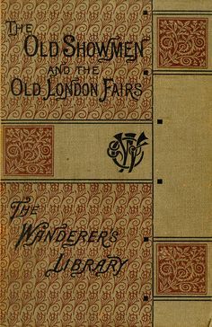 The Old Showmen, and the London Fairs (Hardcover)