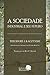 A Sociedade Industrial e Seu Futuro