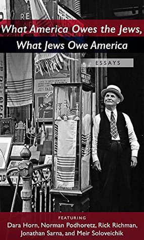 What America Owes the Jews, What Jews Owe America (Kindle Edition)