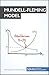The Mundell-Fleming Economic Model: A crucial model for understanding international economics (Economic Culture Book 7)