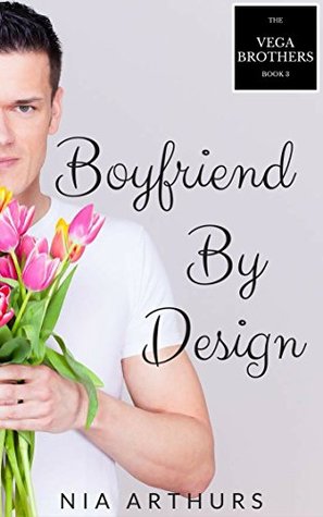 Boyfriend By Design (The Vega Brothers #3)