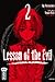 Lesson of the Evil - Tome 2