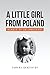 A Little Girl from Poland: Memoir of an Immigrant