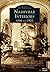 Nashville Interiors: 1866 to 1920 (Images of America: Tennessee)