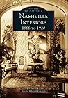 Nashville Interiors: 1866 to 1920 (Images of America: Tennessee)