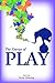 The Energy of Play (The Energy Series, Book I 7)