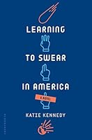 Learning to Swear in America