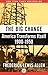 The Big Change: America Transforms Itself, 1900–1950