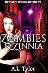 Zombies & Zinnia by A.L. Tyler