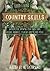 The Good Living Guide to Country Skills: Wisdom for Growing Your Own Food, Raising Animals, Canning and Fermenting, and More