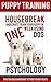 Puppy Training: Housebreak and Crate Train Your Puppy in One Week Using Dog Psychology: Master Dog Leadership Without Using Treats (Dog Training, Puppy ... Crate Training, Obedience Training)