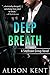 Deep Breath (Smithson Group SG-5 #3)