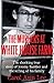 The Murders at White House Farm by Carol Ann Lee