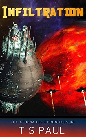 Infiltration (The Athena Lee Chronicles #8)