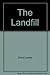 The Landfill by David Leney