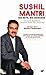 SUSHIL MANTRI BIG BETS BIG ...