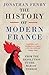 History of Modern France: From the Revolution to the War with Terror