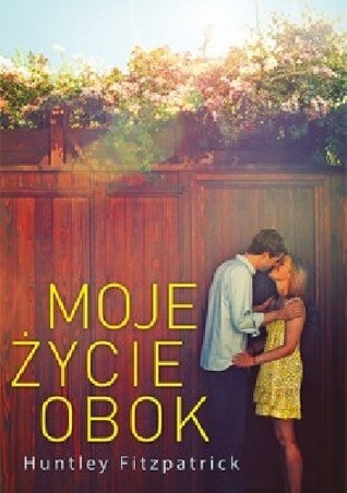 Moje życie obok