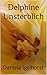 Delphine: Unsterblich (German Edition)